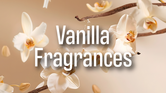 Vanilla Fragrances